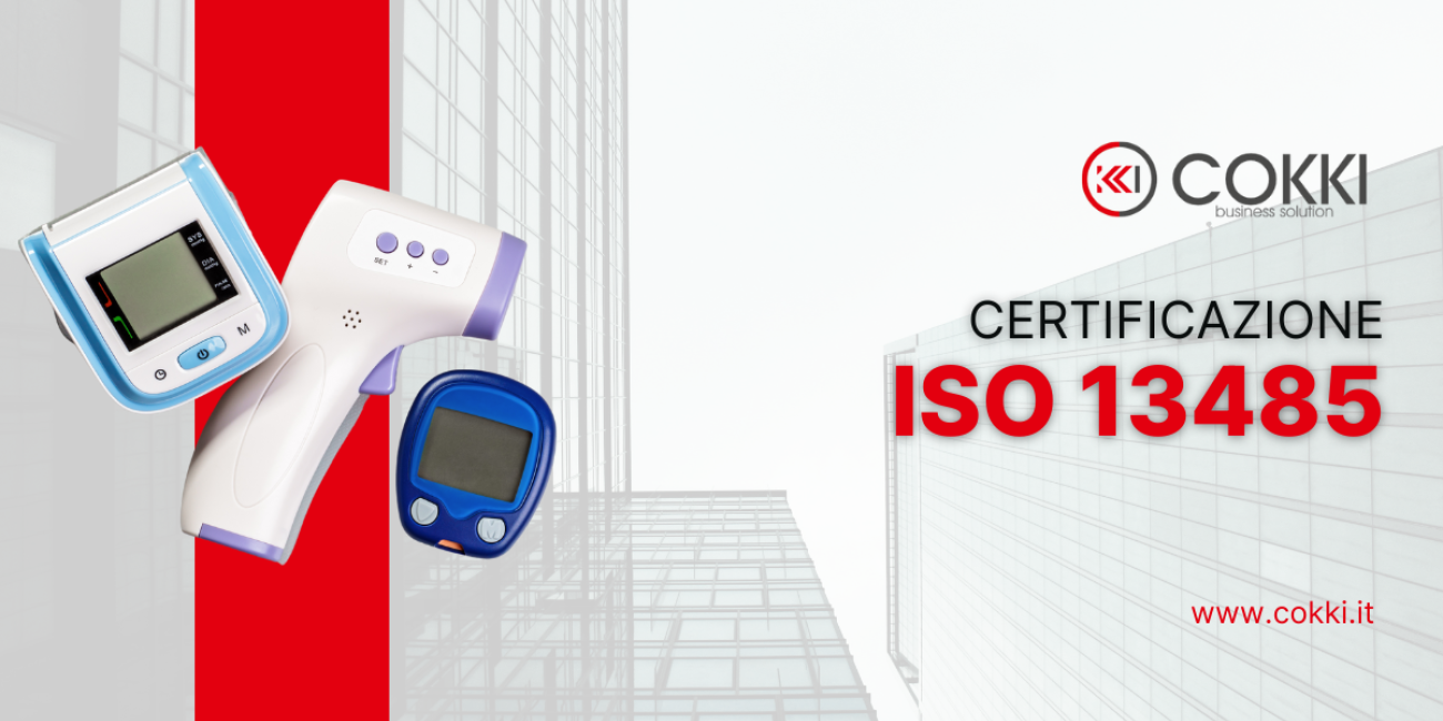 ISO 13485 - Gestione della qualità dei dispositivi medici